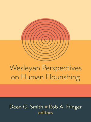 cover image of Wesleyan Perspectives on Human Flourishing